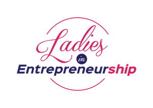 Ladies In Entrepreneurship